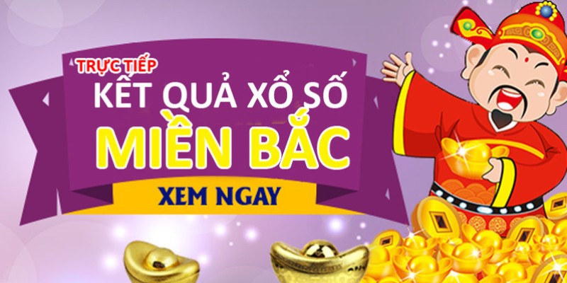 Kết quả Xổ số miền Bắc diễn ra hàng ngày 