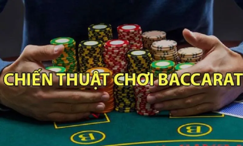 Bí quyết đặt cược baccarat thắng thưởng lớn